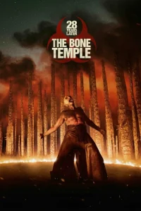 دانلود فیلم ۲۸ سال بعد: معبد استخوان 28 Years Later: The Bone Temple 2026