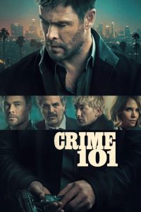 دانلود فیلم جنایت ۱۰۱ Crime 101 2026