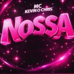 دانلود آهنگ فانک Nossa از Kevin o Chris
